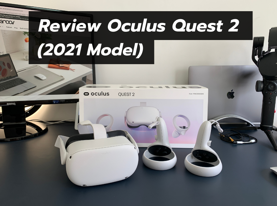 Review Oculus Quest 2 (2021 Model)
